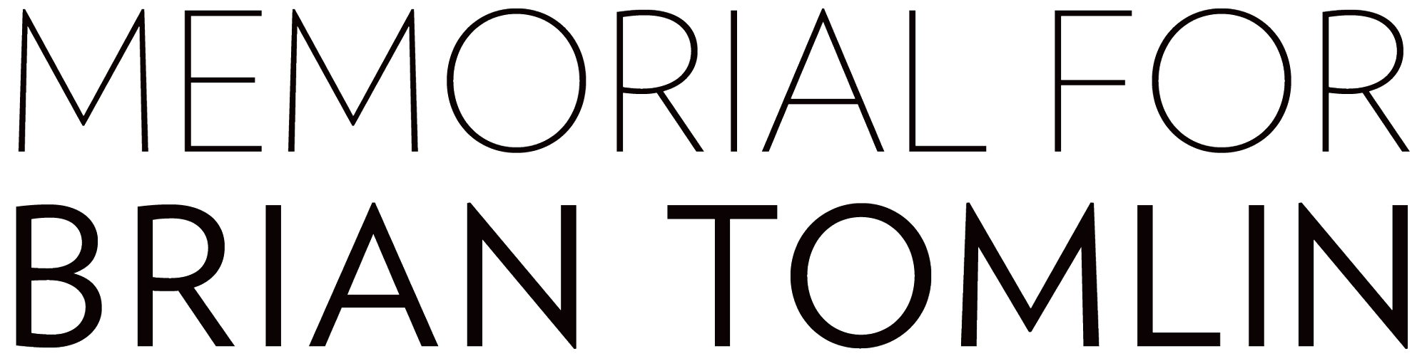 MEMORIAL FOR BRIAN TOMLIN